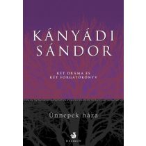 kanyadi-sandor-unnepek-haza-ket-drama