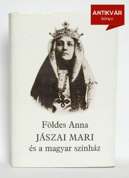 foldes-anna-jaszai-Mari-es-a-magyar-szinhaz
