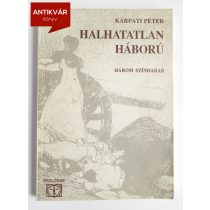 karpati-peter-halhatatlan-haboru
