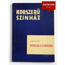 gordon-craig-hitvallas-a-szinhazrol